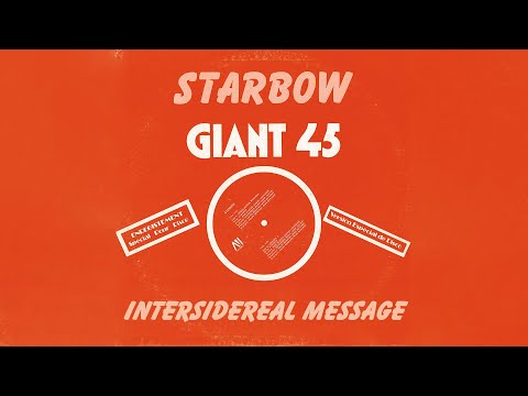 Starbow - Intersidereal message (12" version) [Official Audio]