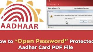 How to open password protected Aadhaar Card pdf file