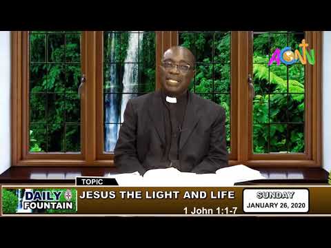 DAILY FOUNTAIN DEVOTIONAL FOR JANUARY 26 2020 -  VEN. SAM Y. AKPAM