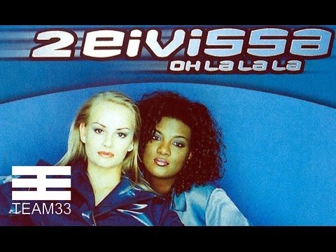 2 Eivissa - Oh La La La