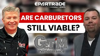 "Are Carburetors Still a Viable Option?" by GETM Performance