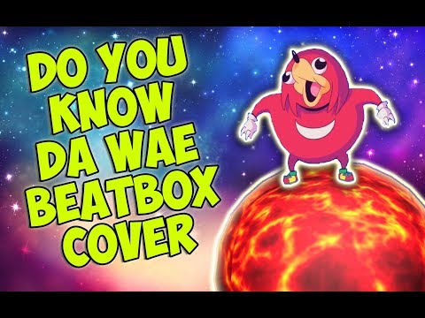 UGANDA KNUCKLES - DO YOU KNOW DA WAE  / BEATBOX COVER BY ALBEAT