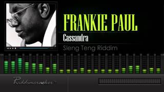 Frankie Paul - Cassandra (Sleng Teng Riddim) [HD]