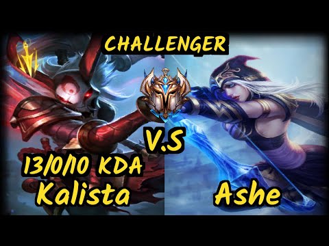 Hollow (KALISTA) vs ASHE - 13/0/10 KDA BOTTOM ADC CHALLENGER GAMEPLAY - KR