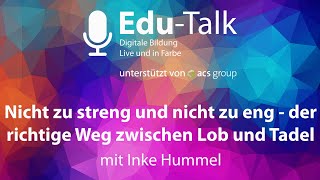 Edu-Talk Nicht zu streng und nicht zu eng