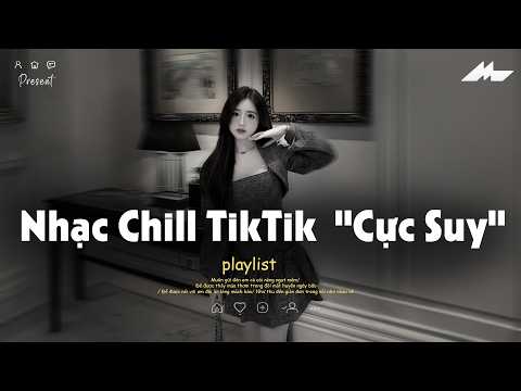 Nhạc Chill Dễ Ngủ 2026 📻 BXH Nhạc Buồn Chill 2026 Nghe "Cực Suy" - Nhạc Lofi Chill Nhẹ Nhàng 2026