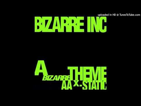 Bizarre Inc - Bizarre Theme