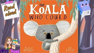 THE KOALA WHO COULD | Rachel Bright | Read aloud #storyoftheweek gameplay video by Brooke Butterfly, 6:47 duration