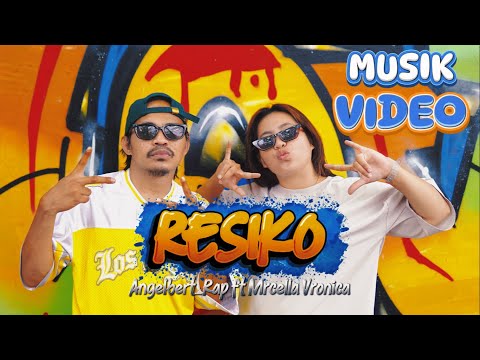 Angelbert Rap '' RESIKO ''  ft Mrcella Vronica ( OMV )