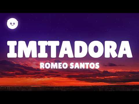 Romeo Santos - Imitadora (Letra / Lyrics)