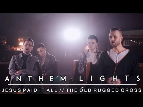 Thumbnail for The Cross Medley: Jesus Paid It All / The Old Rugged Cross video