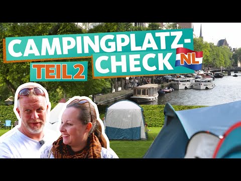 Camping in Amsterdam – campsite check in the Netherlands (2/3) | WDR Reisen