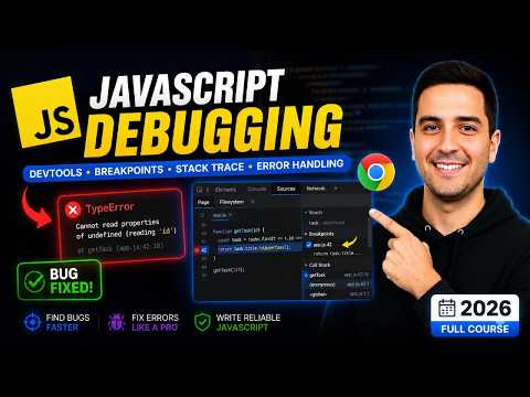 9 Javascript Debugging Tutorial 2026 Chrome Devtools Breakpoints Stack Trace Error Handling