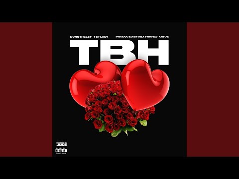 TBH (feat. 1st Lady)