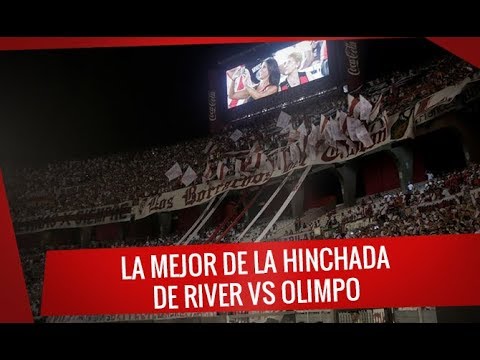 "River vs Olimpo - Superliga 2017/18 - Lo mejor de la hinchada" Barra: Los Borrachos del Tablón • Club: River Plate