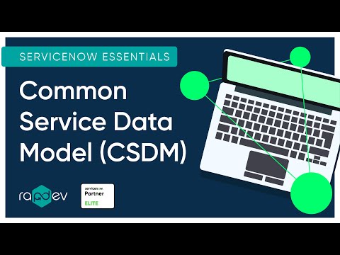 Common Service Data Model (CSDM) I ServiceNow Essentials