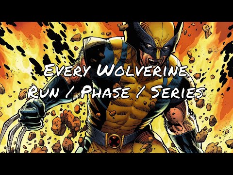 Every Wolverine Run  - Reading Order & Starting Points
