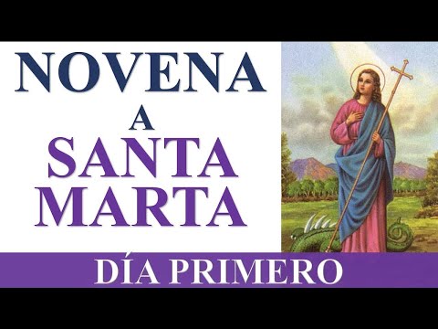 NOVENA TO SAINT MARTHA | PATRON SAINT OF THE IMPOSSIBLE AND DIFFICULT CASES | DAY ONE | DAY 1