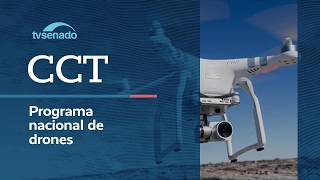 CCT debate o programa nacional de drones - 8/9/26