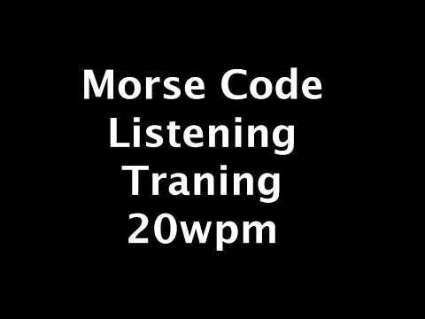 Morse Code Listening Training - Letters + Numbers - 20wpm