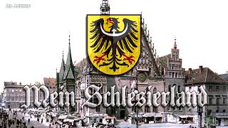 Mein Schlesierland ● Schlesierlied [Anthem of Silesia][+English translation]