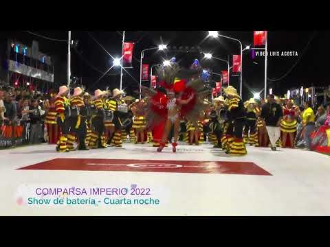 Comparsa Imperio 2022 - Show de batería Nota 10 - Cuarta noche