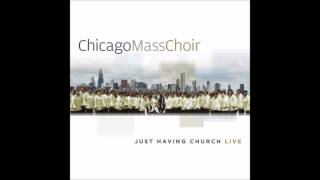 Chicago Mass Choir - Hold On