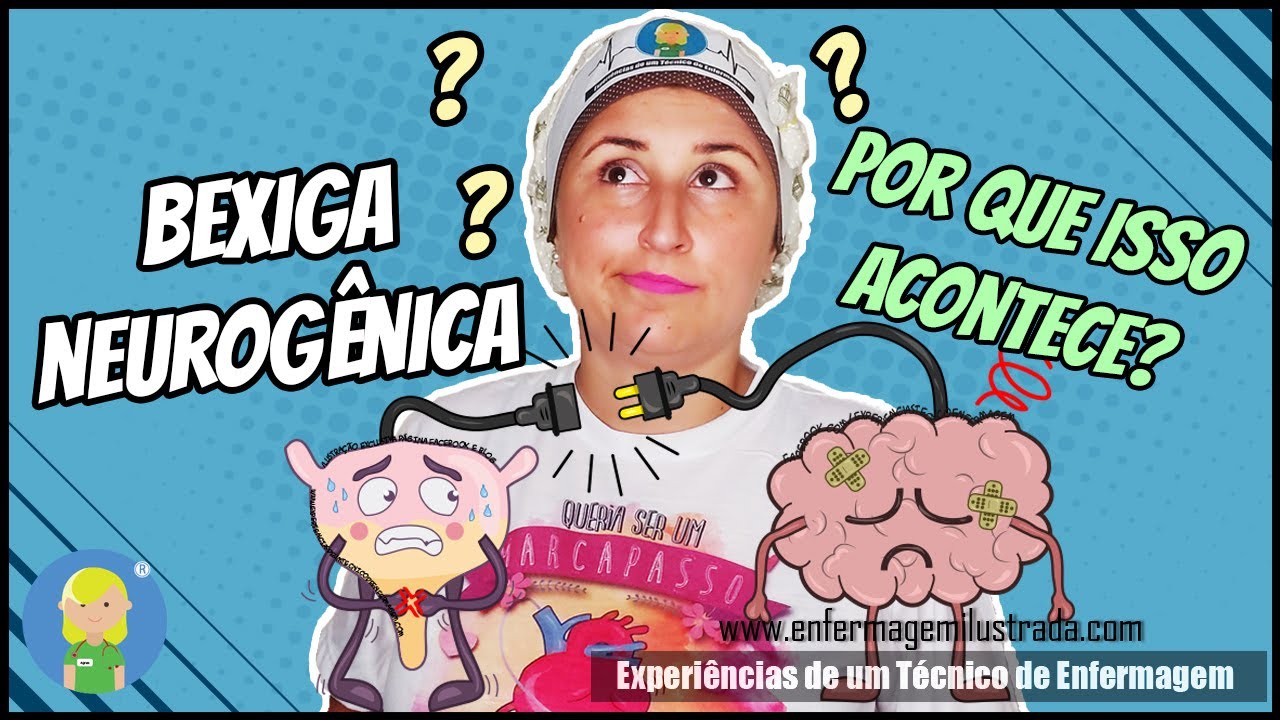Bexiga Neurogênica: Por que isso acontece?