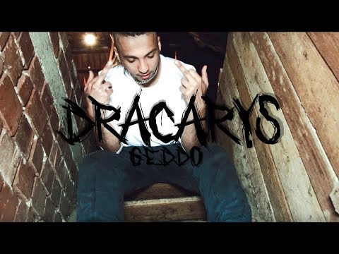 GEDDO - DRACARYS (Dir. by @Crizzly)
