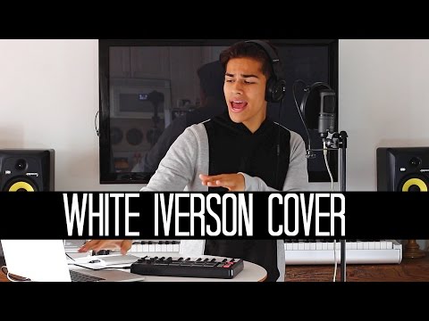 White Iverson by Post Malone | Alex Aiono Cover