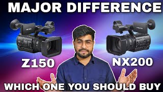Sony NX200 Vs Z150 Major Difference Between Best Professional Camcorders 🔥