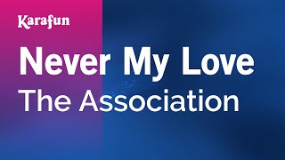Karaoke Never My Love - The Association *