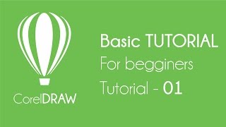 Getting started with CorelDRAW | Basic tools | Tutorial - 01