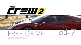 【実況】THE CREW2 フリードライブ017