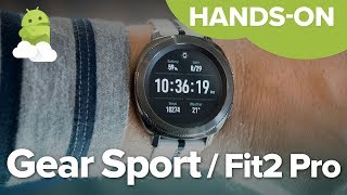 Samsung Gear Sport + Gear Fit2 Pro hands-on