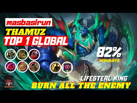 CRAZY AGGRESSIVE THAMUZ !! Top 1 Global Thamuz Gameplay And New Build - Mobile Legends