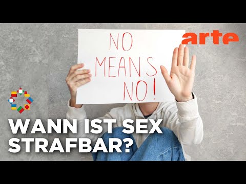 „Nur Ja heißt Ja“: Consent-Gesetze in Europa | ARTE Europa - Die Woche