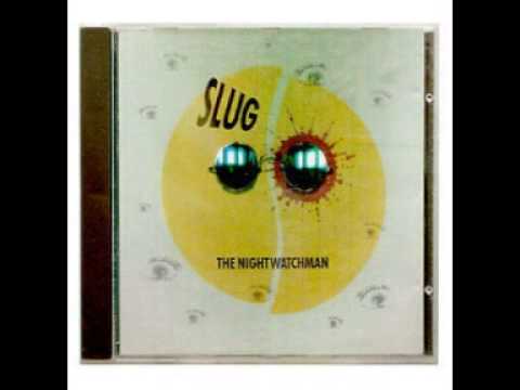 Slug the Nightwatchman - Drinkin' my Whisky.