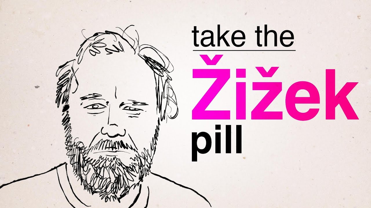 Why Zizek’s Philosophy Beats Red Pill Thinking