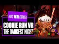 Let's Play CookieRun VR: The Darkest Night Gameplay - SPONSORED CONTENT! - Ian's VR Corner