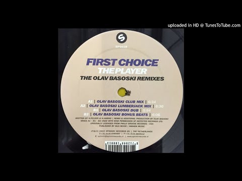 First Choice - The Player (Olav Basoski Dub)