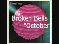 Broken Bells - October 