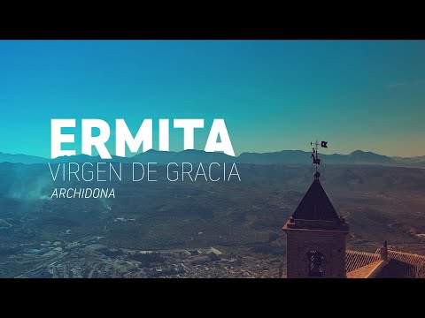 ERMITA VIRGEN DE GRACIA. ARCHIDONA.