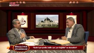 Risale-i Nur Müzakereleri - “Kesb-i şer şerdir; halk-ı şer, şer değildir” ne demektir?