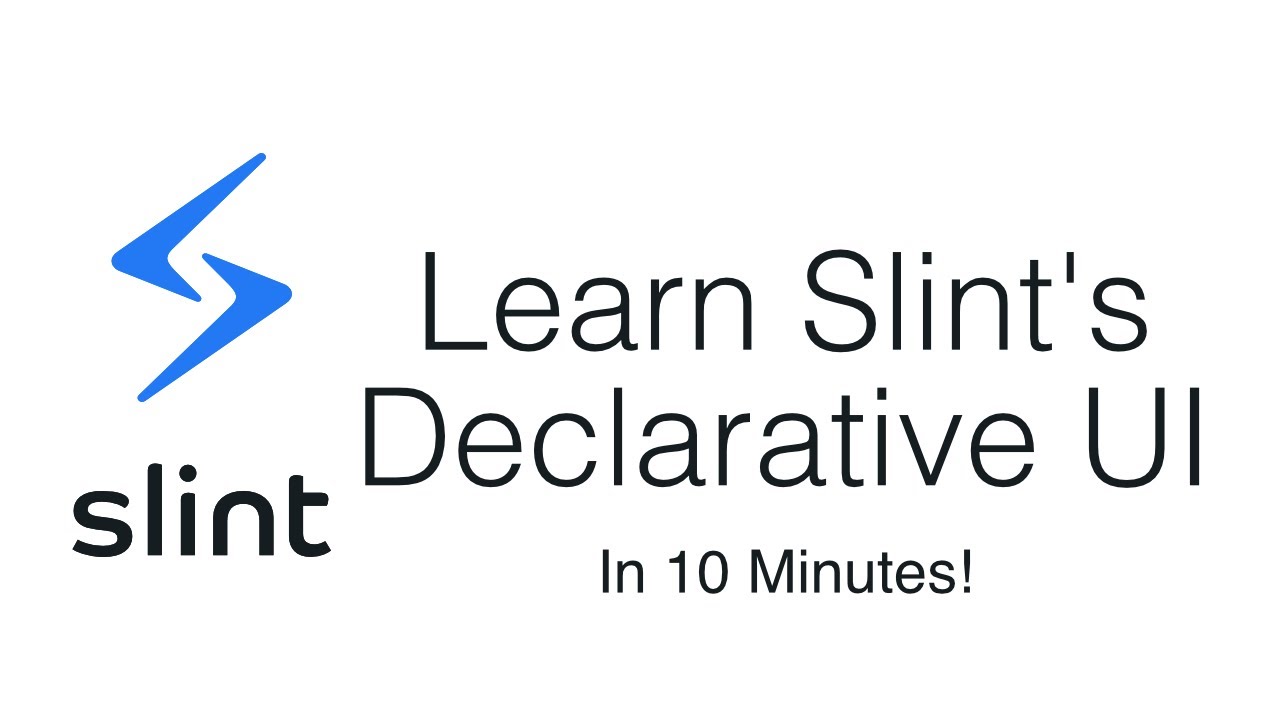 Learn Slint's Declarative UI Language in 10 Minutes