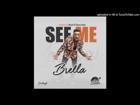 Brella - See Me (Prod Danny Beatz X Abochi)