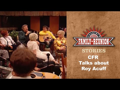CFR Tells Stories of  Roy Acuff