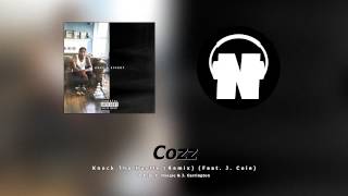 Cozz - Knock Tha Hustle (Remix) (Feat. J. Cole)