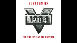 Eurythmics - For The Love Of Big Brother (lyrics)
