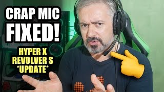CRAP MIC FIXED! - Hyper X Revolver S *UPDATE*